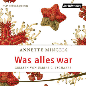 Buchcover Was alles war | Annette Mingels | EAN 9783844525380 | ISBN 3-8445-2538-6 | ISBN 978-3-8445-2538-0