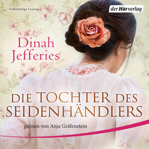 Buchcover Die Tochter des Seidenhändlers | Dinah Jefferies | EAN 9783844525793 | ISBN 3-8445-2579-3 | ISBN 978-3-8445-2579-3