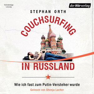 Buchcover Couchsurfing in Russland | Stephan Orth | EAN 9783844526264 | ISBN 3-8445-2626-9 | ISBN 978-3-8445-2626-4