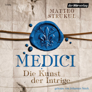 Buchcover Medici. Die Kunst der Intrige | Matteo Strukul | EAN 9783844526301 | ISBN 3-8445-2630-7 | ISBN 978-3-8445-2630-1