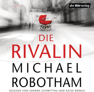 Buchcover Die Rivalin | Michael Robotham | EAN 9783844526707 | ISBN 3-8445-2670-6 | ISBN 978-3-8445-2670-7