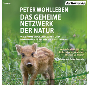 Buchcover Das geheime Netzwerk der Natur | Peter Wohlleben | EAN 9783844527971 | ISBN 3-8445-2797-4 | ISBN 978-3-8445-2797-1