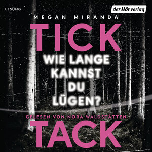 Buchcover TICK TACK - Wie lange kannst du lügen? | Megan Miranda | EAN 9783844528619 | ISBN 3-8445-2861-X | ISBN 978-3-8445-2861-9