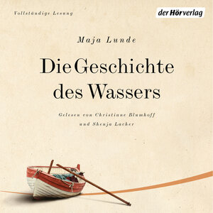 Buchcover Die Geschichte des Wassers | Maja Lunde | EAN 9783844529364 | ISBN 3-8445-2936-5 | ISBN 978-3-8445-2936-4