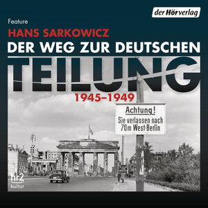 Buchcover Der Weg zur deutschen Teilung | Hans Sarkowicz | EAN 9783844531398 | ISBN 3-8445-3139-4 | ISBN 978-3-8445-3139-8
