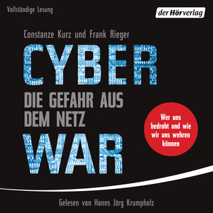 Buchcover Cyberwar – Die Gefahr aus dem Netz | Constanze Kurz | EAN 9783844532883 | ISBN 3-8445-3288-9 | ISBN 978-3-8445-3288-3
