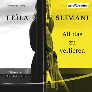Buchcover All das zu verlieren | Leïla Slimani | EAN 9783844533125 | ISBN 3-8445-3312-5 | ISBN 978-3-8445-3312-5