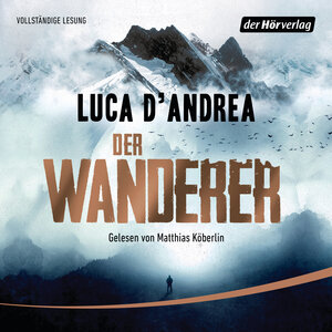Buchcover Der Wanderer | Luca D'Andrea | EAN 9783844534078 | ISBN 3-8445-3407-5 | ISBN 978-3-8445-3407-8