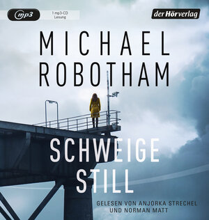 Buchcover Schweige still | Michael Robotham | EAN 9783844534382 | ISBN 3-8445-3438-5 | ISBN 978-3-8445-3438-2