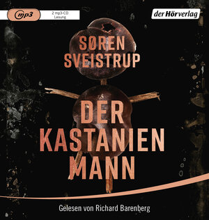 Buchcover Der Kastanienmann | Søren Sveistrup | EAN 9783844534528 | ISBN 3-8445-3452-0 | ISBN 978-3-8445-3452-8