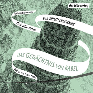 Buchcover Das Gedächtnis von Babel | Christelle Dabos | EAN 9783844536195 | ISBN 3-8445-3619-1 | ISBN 978-3-8445-3619-5