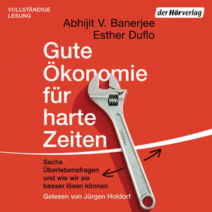 Buchcover Gute Ökonomie für harte Zeiten | Esther Duflo | EAN 9783844539134 | ISBN 3-8445-3913-1 | ISBN 978-3-8445-3913-4