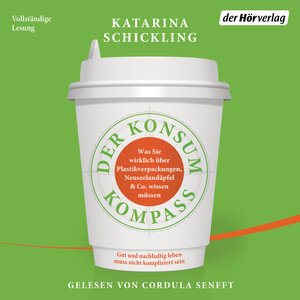Buchcover Der Konsumkompass | Katarina Schickling | EAN 9783844539509 | ISBN 3-8445-3950-6 | ISBN 978-3-8445-3950-9