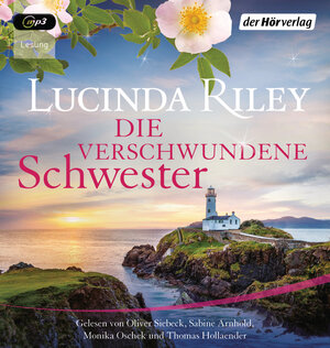 Buchcover Die verschwundene Schwester | Lucinda Riley | EAN 9783844540925 | ISBN 3-8445-4092-X | ISBN 978-3-8445-4092-5