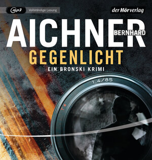 Buchcover Gegenlicht | Bernhard Aichner | EAN 9783844542059 | ISBN 3-8445-4205-1 | ISBN 978-3-8445-4205-9