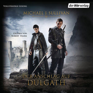Buchcover Der Anschlag auf Dulgath | Michael J. Sullivan | EAN 9783844542967 | ISBN 3-8445-4296-5 | ISBN 978-3-8445-4296-7