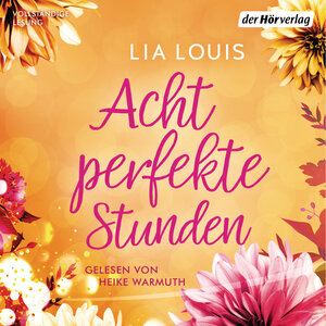 Buchcover Acht perfekte Stunden | Lia Louis | EAN 9783844543674 | ISBN 3-8445-4367-8 | ISBN 978-3-8445-4367-4