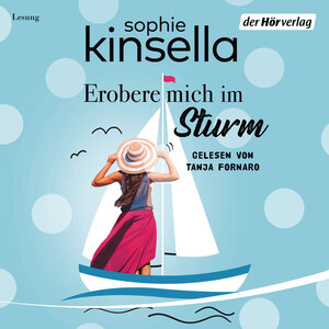 Buchcover Erobere mich im Sturm | Sophie Kinsella | EAN 9783844544930 | ISBN 3-8445-4493-3 | ISBN 978-3-8445-4493-0