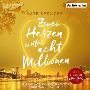 Buchcover Zwei Herzen unter acht Millionen | Kate Spencer | EAN 9783844545166 | ISBN 3-8445-4516-6 | ISBN 978-3-8445-4516-6