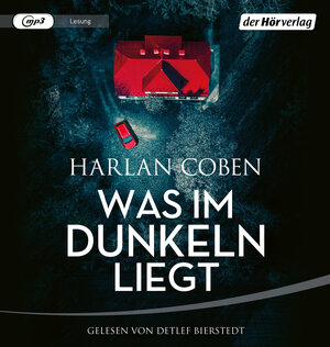 Buchcover Was im Dunkeln liegt | Harlan Coben | EAN 9783844546422 | ISBN 3-8445-4642-1 | ISBN 978-3-8445-4642-2