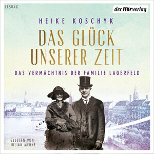 Buchcover Das Glück unserer Zeit. Das Vermächtnis der Familie Lagerfeld | Heike Koschyk | EAN 9783844547566 | ISBN 3-8445-4756-8 | ISBN 978-3-8445-4756-6