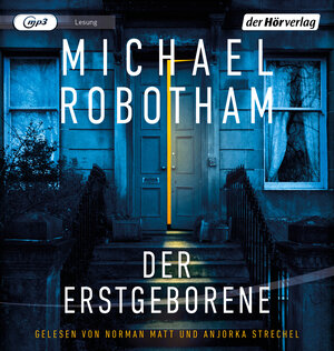 Buchcover Der Erstgeborene | Michael Robotham | EAN 9783844547832 | ISBN 3-8445-4783-5 | ISBN 978-3-8445-4783-2