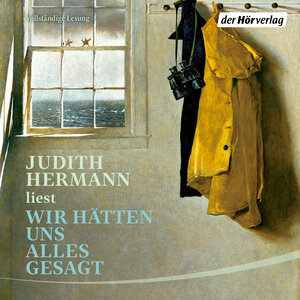 Buchcover Wir hätten uns alles gesagt | Judith Hermann | EAN 9783844548921 | ISBN 3-8445-4892-0 | ISBN 978-3-8445-4892-1