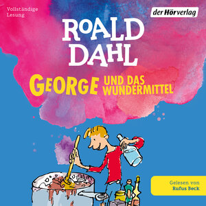 Buchcover George und das Wundermittel | Roald Dahl | EAN 9783844550115 | ISBN 3-8445-5011-9 | ISBN 978-3-8445-5011-5