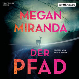 Buchcover Der Pfad | Megan Miranda | EAN 9783844550207 | ISBN 3-8445-5020-8 | ISBN 978-3-8445-5020-7
