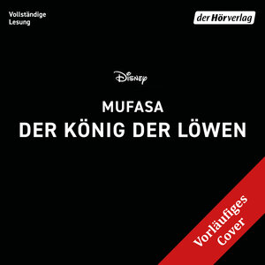 Buchcover Mufasa. Der König der Löwen  | EAN 9783844550795 | ISBN 3-8445-5079-8 | ISBN 978-3-8445-5079-5