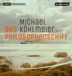 Buchcover Das Philosophenschiff | Michael Köhlmeier | EAN 9783844551235 | ISBN 3-8445-5123-9 | ISBN 978-3-8445-5123-5