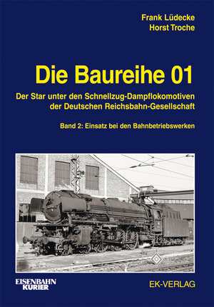 Buchcover Die Baureihe 01 - Band 2 | Frank Lüdecke | EAN 9783844660418 | ISBN 3-8446-6041-0 | ISBN 978-3-8446-6041-8