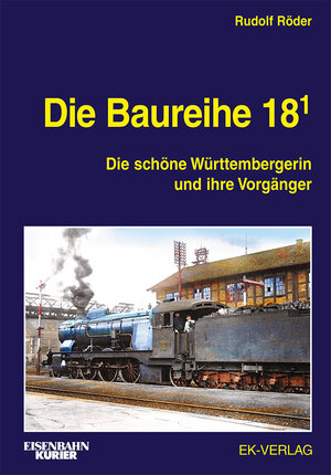 Buchcover Die Baureihe 18.1 | Rudolf Röder | EAN 9783844660524 | ISBN 3-8446-6052-6 | ISBN 978-3-8446-6052-4