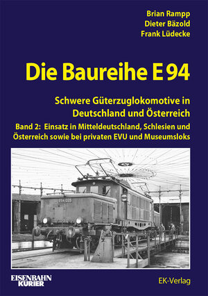 Buchcover Die Baureihe E 94 - Band 2 | Brian Rampp | EAN 9783844660739 | ISBN 3-8446-6073-9 | ISBN 978-3-8446-6073-9