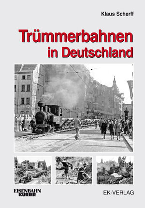 Buchcover Trümmerbahnen in Deutschland | Klaus Scherff | EAN 9783844664089 | ISBN 3-8446-6408-4 | ISBN 978-3-8446-6408-9