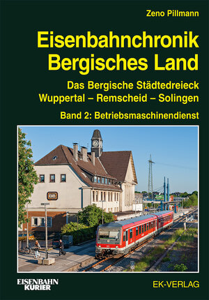 Buchcover Eisenbahnchronik Bergisches Land - Band 2 | Zeno Pillmann | EAN 9783844664225 | ISBN 3-8446-6422-X | ISBN 978-3-8446-6422-5
