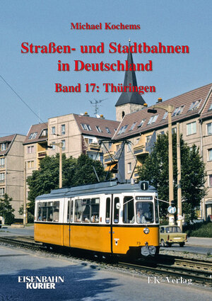 Buchcover Strassen- und Stadtbahnen in Deutschland / Thüringen | Michael Kochems | EAN 9783844668537 | ISBN 3-8446-6853-5 | ISBN 978-3-8446-6853-7