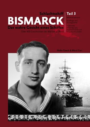 Buchcover Schlachtschiff Bismarck Teil 3 | Malte Gaack | EAN 9783844801798 | ISBN 3-8448-0179-0 | ISBN 978-3-8448-0179-8