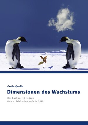 Buchcover Dimensionen des Wachstums | Guido Quelle | EAN 9783844807288 | ISBN 3-8448-0728-4 | ISBN 978-3-8448-0728-8