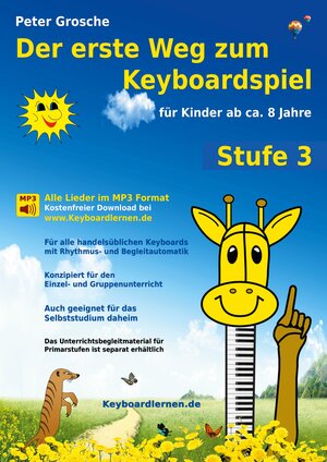 Buchcover Der erste Weg zum Keyboardspiel (Stufe 3) | Peter Grosche | EAN 9783844814736 | ISBN 3-8448-1473-6 | ISBN 978-3-8448-1473-6