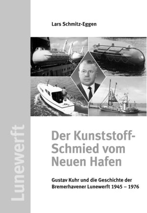 Buchcover Der Kunststoff-Schmied vom Neuen Hafen | Lars Schmitz-Eggen | EAN 9783844819533 | ISBN 3-8448-1953-3 | ISBN 978-3-8448-1953-3