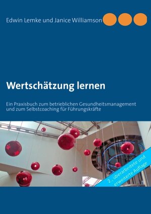 Buchcover Wertschätzung lernen | Edwin Lemke | EAN 9783844819601 | ISBN 3-8448-1960-6 | ISBN 978-3-8448-1960-1