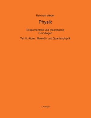 Buchcover Physik III | Reinhart Weber | EAN 9783844829525 | ISBN 3-8448-2952-0 | ISBN 978-3-8448-2952-5