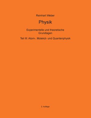 Buchcover Physik III | Reinhart Weber | EAN 9783844829525 | ISBN 3-8448-2952-0 | ISBN 978-3-8448-2952-5