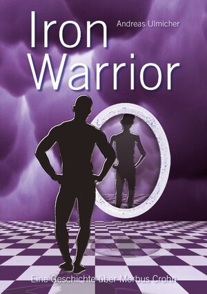 Buchcover Iron Warrior | Andreas Ulmicher | EAN 9783844833393 | ISBN 3-8448-3339-0 | ISBN 978-3-8448-3339-3
