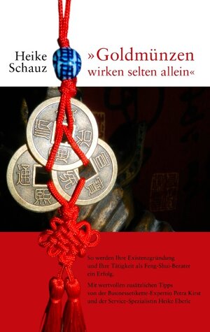 Buchcover "Goldmünzen wirken selten allein" | Heike Schauz | EAN 9783844852653 | ISBN 3-8448-5265-4 | ISBN 978-3-8448-5265-3