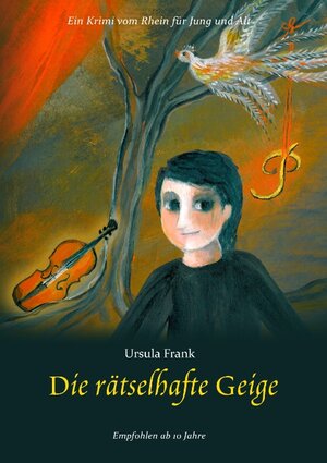 Buchcover Die rätselhafte Geige | Ursula Frank | EAN 9783844884760 | ISBN 3-8448-8476-9 | ISBN 978-3-8448-8476-0