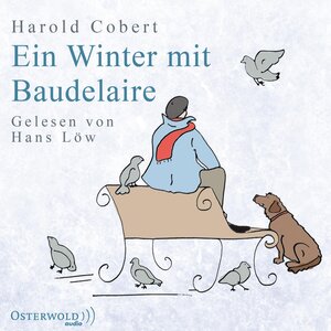 Buchcover Ein Winter mit Baudelaire | Harold Cobert | EAN 9783844900316 | ISBN 3-8449-0031-4 | ISBN 978-3-8449-0031-6