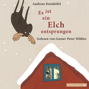 Buchcover Es ist ein Elch entsprungen | Andreas Steinhöfel | EAN 9783844900491 | ISBN 3-8449-0049-7 | ISBN 978-3-8449-0049-1