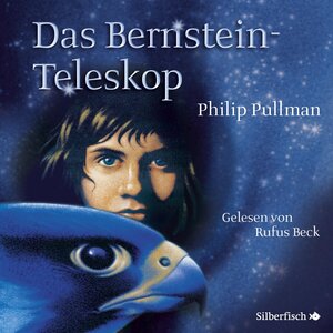 Buchcover His Dark Materials 3: Das Bernstein-Teleskop | Philip Pullman | EAN 9783844900620 | ISBN 3-8449-0062-4 | ISBN 978-3-8449-0062-0